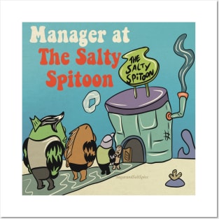 Manager at the salt spitoon Posters and Art